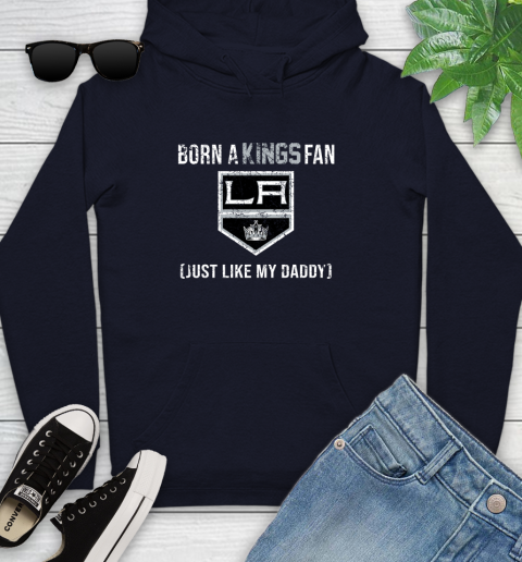 NHL Los Angeles Kings Hockey Loyal Fan Just Like My Daddy Shirt Youth Hoodie 3
