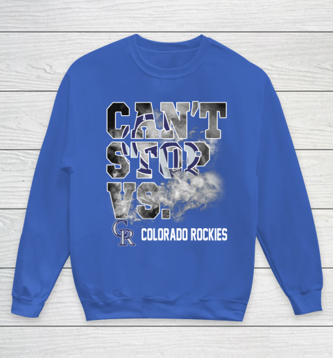MLB Colorado Rockies Baseball Can't Stop Vs Colorado Rockies Youth Sweatshirt 6