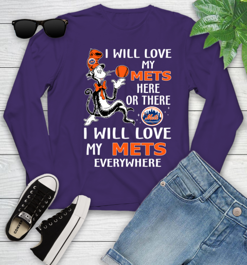 MLB Baseball New York Mets I Will Love My Mets Everywhere Dr Seuss Shirt Youth Long Sleeve 4