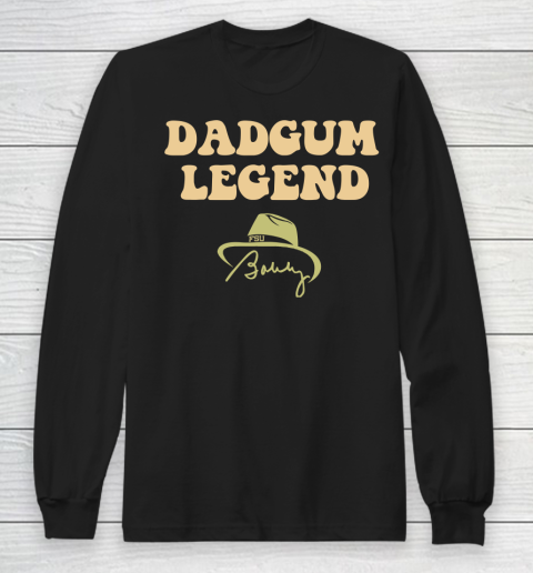 Bobby bowden Shirt Dadgum Legend Long Sleeve T-Shirt