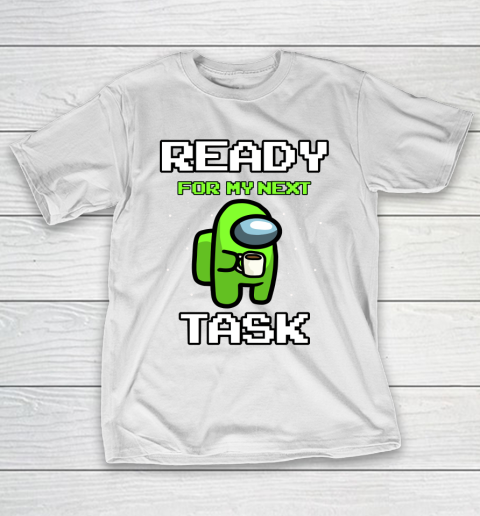 Among Us Shirt Ready For Work Green T-Shirt
