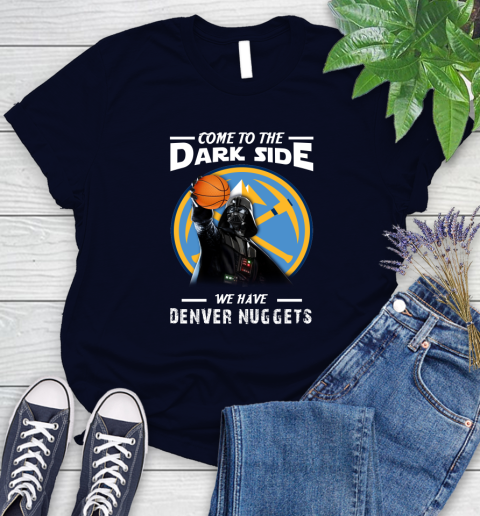 NBA Come To The Dark Side We Have Denver Nuggets Star Wars Darth Vader Basketball Women's T-Shirt 2
