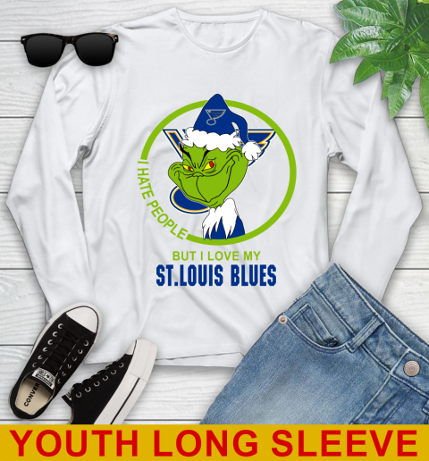 St.Louis Blues NHL Christmas Grinch I Hate People But I Love My Favorite Hockey Team Youth Long Sleeve