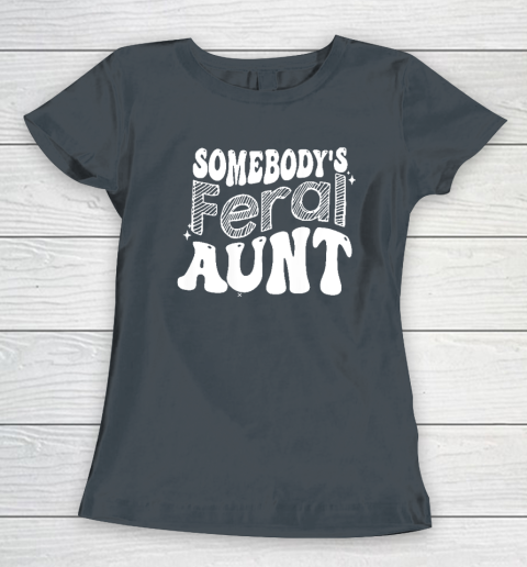 Somebody's Feral Aunt Women's T-Shirt - Image 4