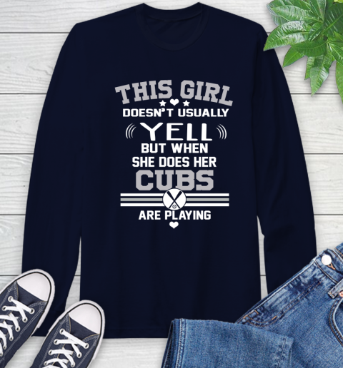 Chicago Cubs MLB Baseball I Yell When My Team Is Playing Long Sleeve T-Shirt 3