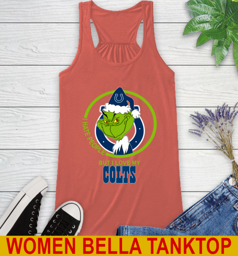 Indianapolis Colts NFL Christmas Grinch I Hate People But I Love My Favorite Football Team Racerback Tank 4