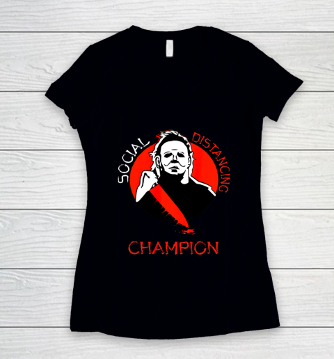 Halloween Michael Scary Myers Social Distancing Champion Women's V-Neck T-Shirt