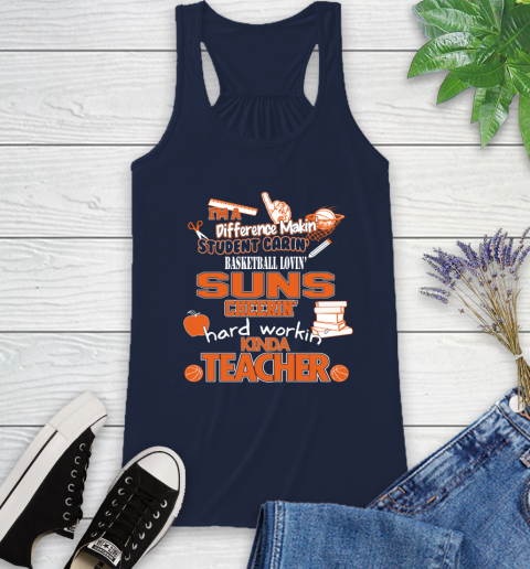 Phoenix Suns NBA I'm A Difference Making Student Caring Basketball Loving Kinda Teacher Racerback Tank 11 Phoenix Suns NBA I'm A Difference Making Student Caring Basketball Loving Kinda Teacher Racerback Tank - Image 11