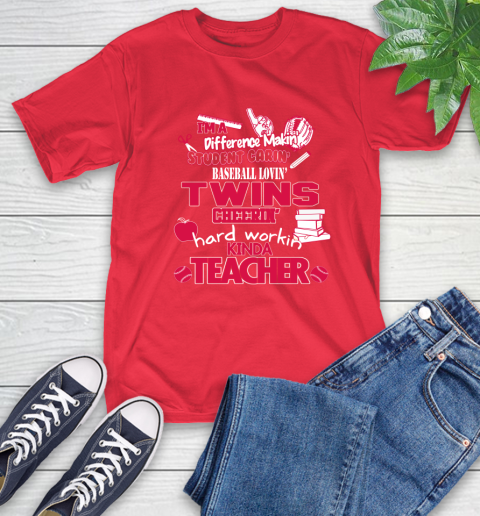 Minnesota Twins MLB I'm A Difference Making Student Caring Baseball Loving Kinda Teacher T-Shirt 11