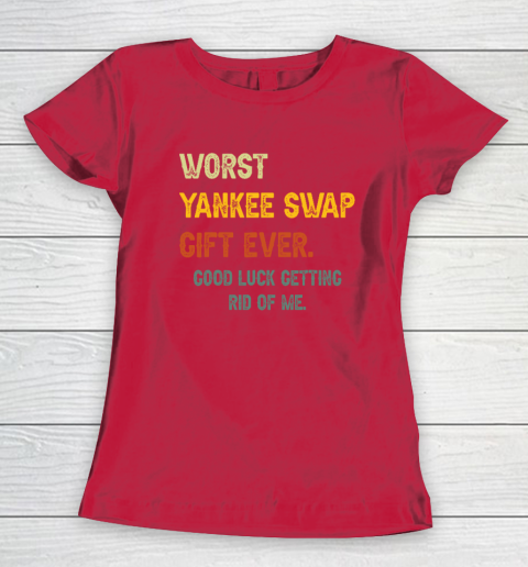 Lousy Yankee Swap Funny Cheap Yankee Swap Gift' Women's T-Shirt