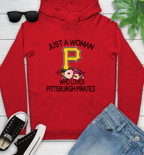 MLB Just A Woman Who Loves Pittsburgh Pirates Baseball Sports Youth Hoodie 7
