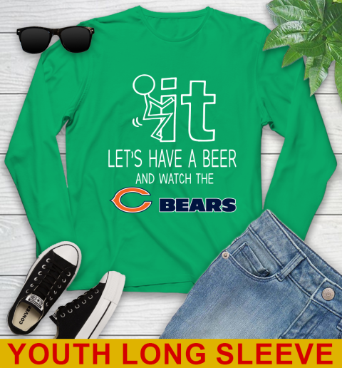 Chicago Bears Football NFL Let's Have A Beer And Watch Your Team Sports Youth Long Sleeve 7