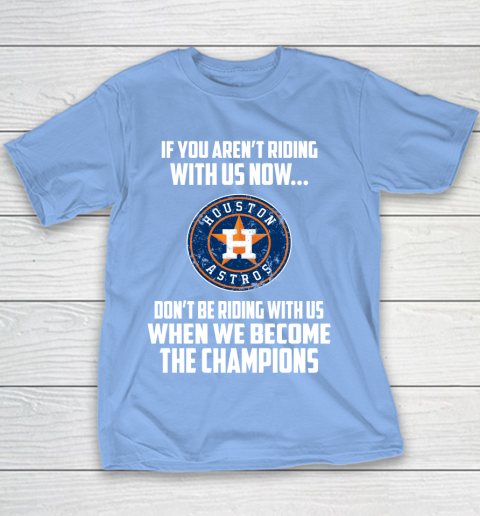 MLB Houston Astros Baseball We Become The Champions Youth T-Shirt 8