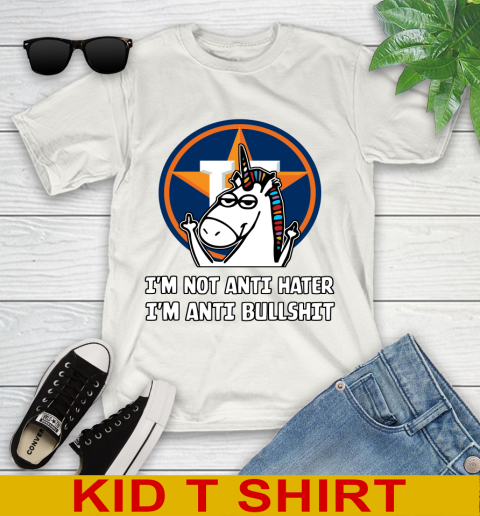 Houston Astros MLB Baseball Unicorn I'm Not Anti Hater I'm Anti Bullshit Youth T-Shirt