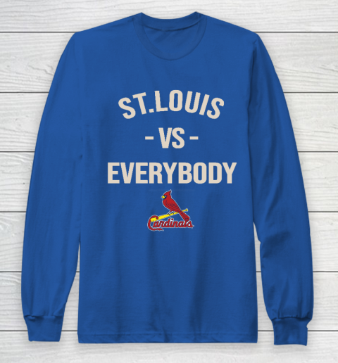 St.Louis Cardinals Vs Everybody Long Sleeve T-Shirt 6