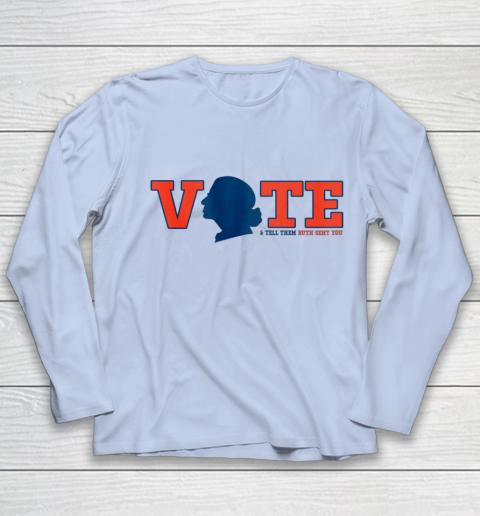 Vote Tell Them Ruth Sent You RBG Vote Shirt Notorious Youth Long Sleeve 5