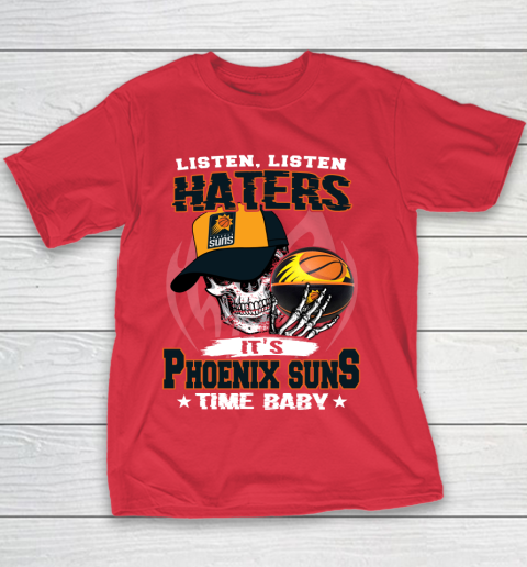 Listen Haters It is SUNS Time Baby NBA Youth T-Shirt 7