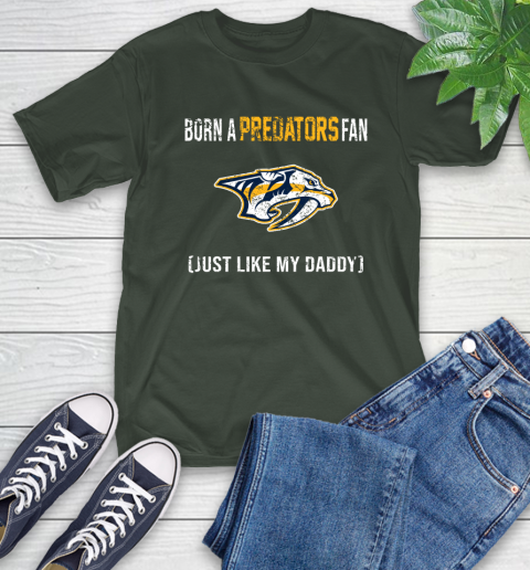 NHL Nashville Predators Hockey Loyal Fan Just Like My Daddy Shirt T-Shirt 6