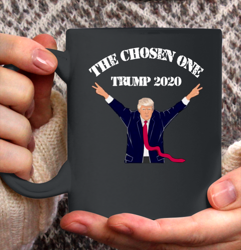 The Chosen One Trump Saying 2020 Election Patriotic Ceramic Mug 11oz