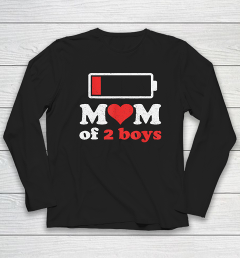 Mom Of 2 Boys From Son To Mom Quote Mothers Day Birthday Fun Long Sleeve T-Shirt