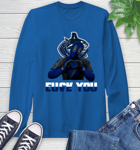 NHL Vancouver Canucks Deadpool Love You Fuck You Hockey Sports Long Sleeve T-Shirt 10