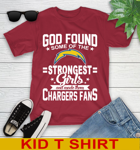 Los Angeles Chargers NFL Football God Found Some Of The Strongest Girls Adoring Fans Youth T-Shirt 12