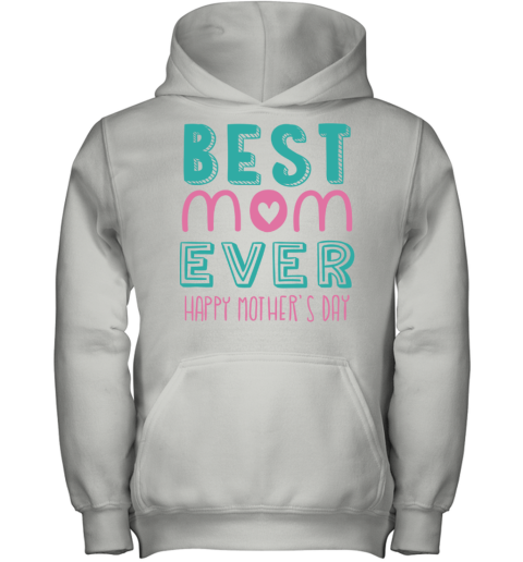Best Mom Ever Text Mothers Day Gift Youth Hoodie