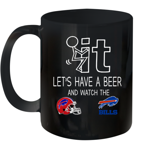 Buffalo Bills Football NFL Let's Have A Beer And Watch Your Team Sports Ceramic Mug 11oz