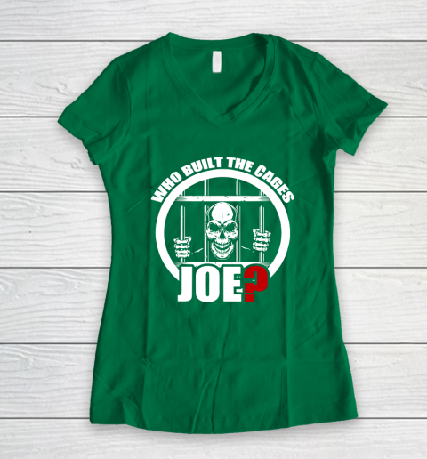 Who Built The Cages Joe Women's V-Neck T-Shirt 3