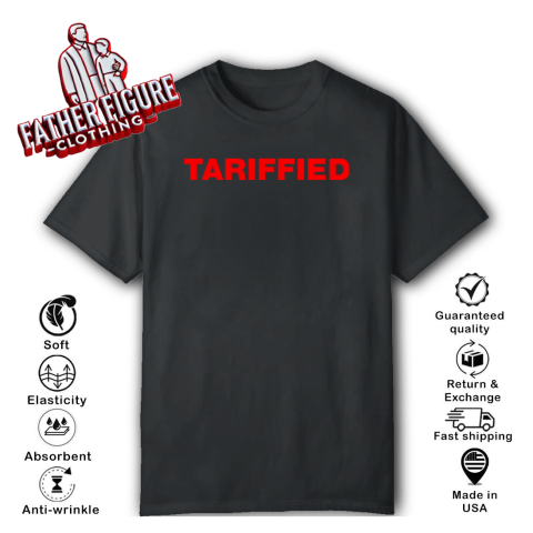 Tariffied Tariff Terrified T-Shirt
