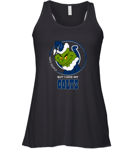 I Hate People But I Love My Indianapolis Colts Grinch NFL Racerback Tank