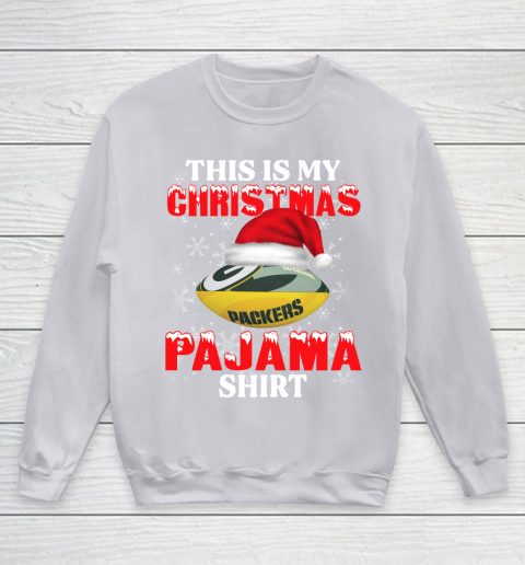 Green Bay Packers This Is My Christmas Pajama Shirt NFL Youth Sweatshirt 3