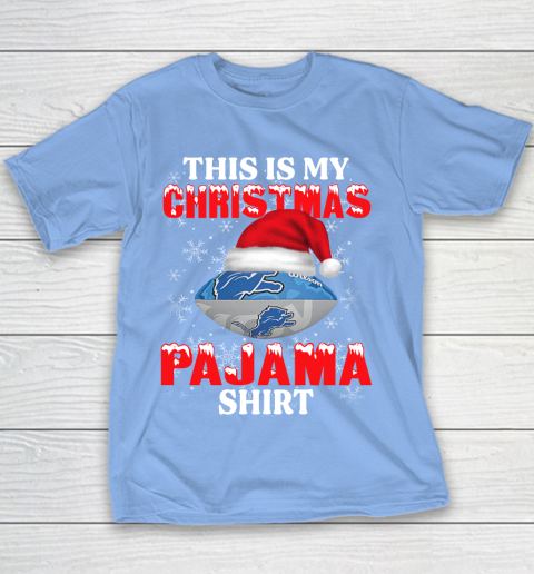 Detroit Lions This Is My Christmas Pajama Shirt NFL Youth T-Shirt 8