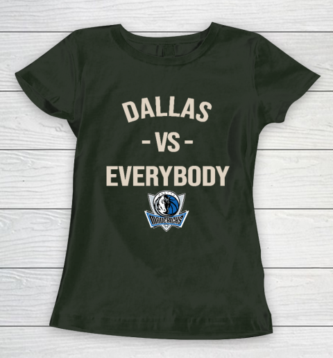 Dallas Mavericks Vs Everybody Women's T-Shirt 4