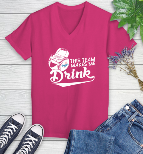 Los Angeles Dodgers MLB Baseball This Team Makes Me Drink Adoring Fan Women's V-Neck T-Shirt - Image 10