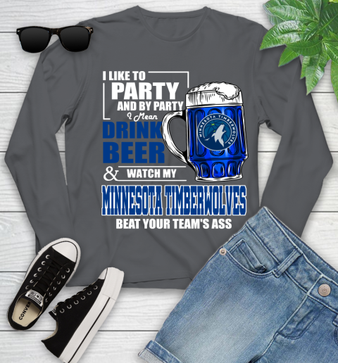 NBA Drink Beer and Watch My Minnesota Timberwolves Beat Your Team's Ass Basketball Youth Long Sleeve 9