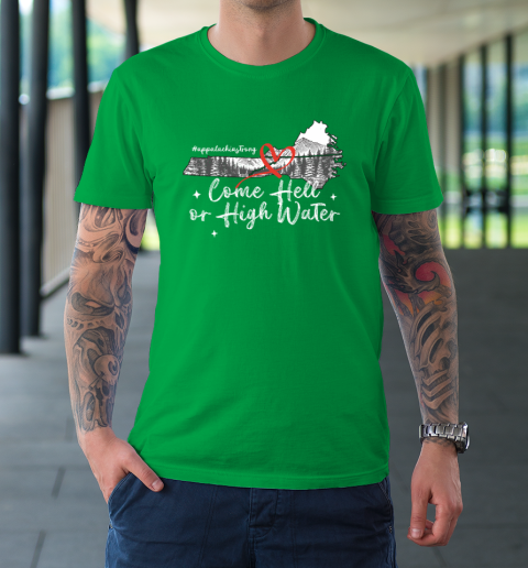 Appalachia Strong Come Hell Or High Water Mountain NC VN TN T-Shirt 5