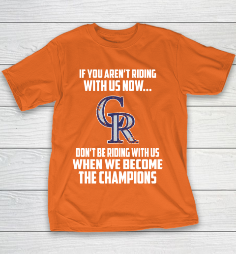 MLB Colorado Rockies Baseball We Become The Champions Youth T-Shirt 4