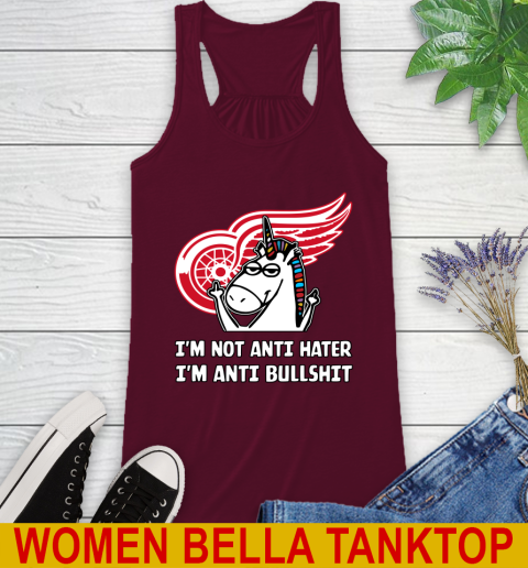 Detroit Red Wings NHL Hockey Unicorn I'm Not Anti Hater I'm Anti Bullshit Racerback Tank 3
