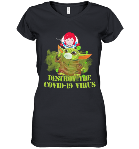 Wendy'S Baby Yoda Destroy The Covid 19 Virus Women's V-Neck T-Shirt