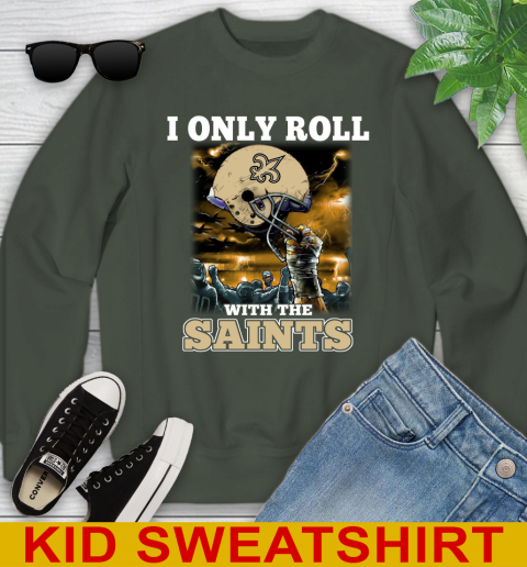 New Orleans Saints NFL Football I Only Roll With My Team Sports Youth Sweatshirt 8