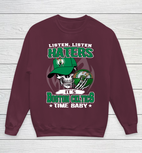 Listen Haters It is CELTICS Time Baby NBA Youth Sweatshirt 4