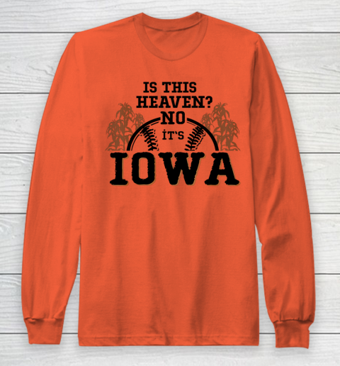 Is This Heaven No It's Iowa Baseball Long Sleeve T-Shirt 3