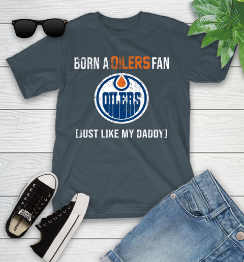 NHL Edmonton Oilers Hockey Loyal Fan Just Like My Daddy Shirt Youth T-Shirt 9