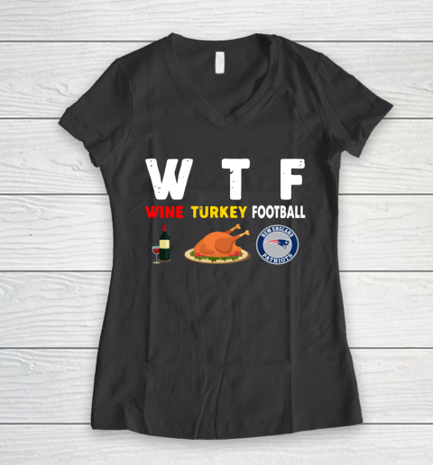 New England Patriots Giving Day WTF Wine Turkey Football NFL Women's V-Neck T-Shirt - Image 7