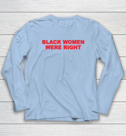 Black Women Wear Right Long Sleeve T-Shirt 5