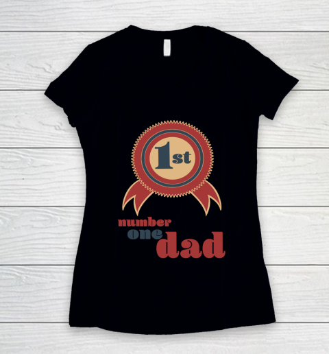 Father's Day Funny Gift Ideas Apparel  Number 1 Dad T Shirt Women's V-Neck T-Shirt