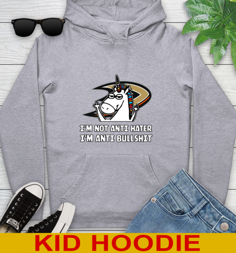 Anaheim Ducks NHL Hockey Unicorn I'm Not Anti Hater I'm Anti Bullshit Youth Hoodie 6