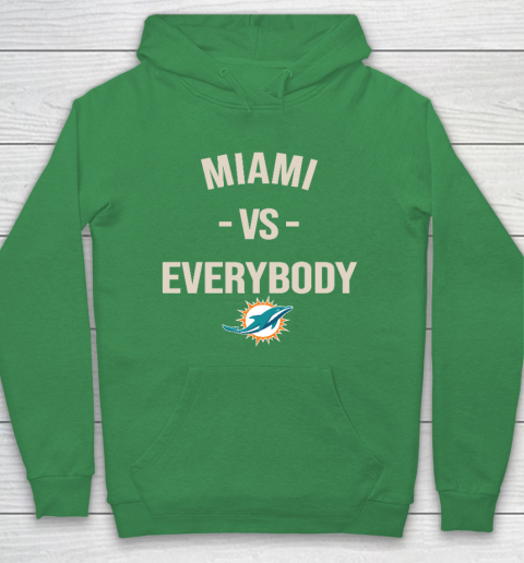 Miami Dolphins Vs Everybody Hoodie 5