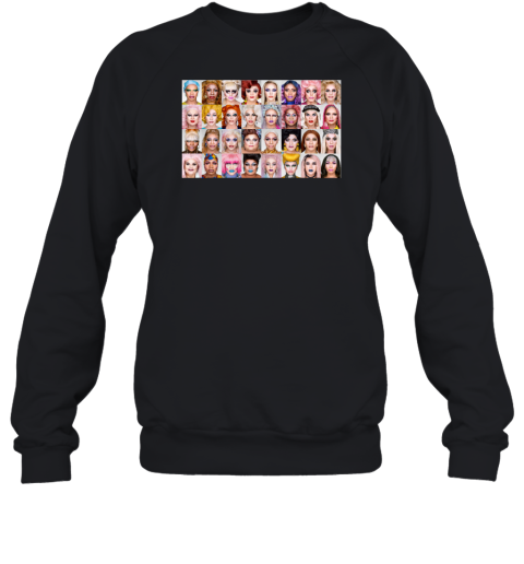 The Most Powerful Drag Queens In America Sweatshirt